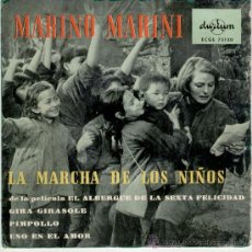 Discos de vinilo: MARINO MARINI - LA MARCHA DE LOS NIÑOS - DEL FILM : EL ALBERGUE DE LA SEXTA FELICIDAD - EP 1959. Lote 30275313