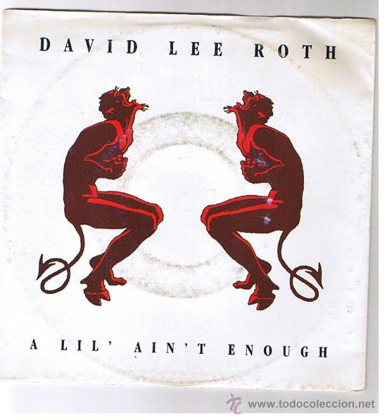 Discos de vinilo: DAVID LEE ROTH - A LIL&acute;AIN&acute;T ENOUGH - Foto 1