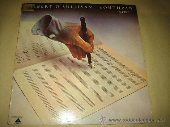 Discos de vinilo: GILBERT O&acute;SULLIVAN - SOUTHPAW - ED. ESPA&Ntilde;OLA 1978 - Foto 1