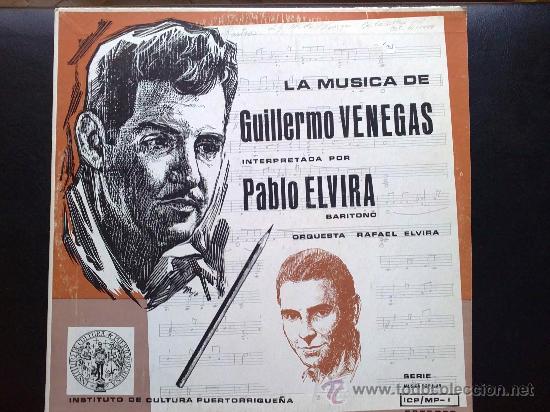 Disques de vinyle: LA M&Uacute;SICA DE GUILLERMO VENEGAS, INTERPRETADO POR PABLO ELVIRA. LP DE VINILO