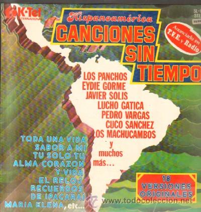 Dischi in vinile: LP, HISPANOAMERICA, CANCIONES SIN TIEMPO. 18 VERSIONES ORIGINALES. LP-GEXT-198