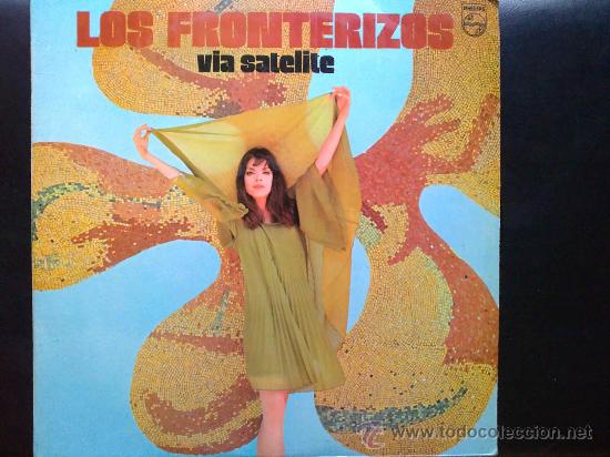 Discos de vinilo: LOS FRONTERIZOS - V&Iacute;A SAT&Eacute;LITE - Foto 1