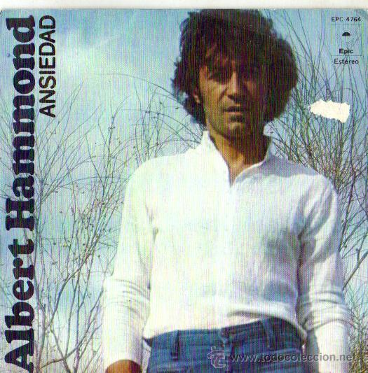 Discos de vinilo: ALBERT HAMMOND / ANSIEDAD / QUIERE MUCHO - Foto 1