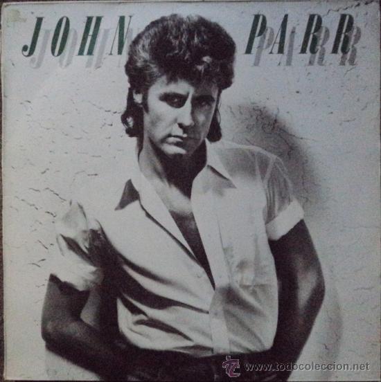 Discos de vinilo: John Parr, Edici&oacute;n de 1985 de Espa&ntilde;a - Foto 1