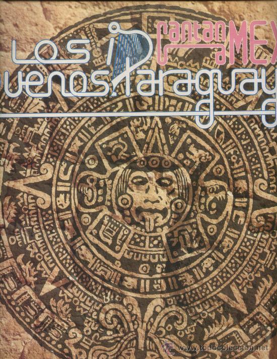 Disques de vinyle: Los Buenos Paraguayos Cantan a M&eacute;xico