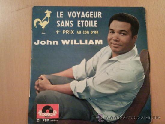 Discos de vinilo: JOHN WILLIAM     EP LE VOYAGEUR / SANS ETOILE /...... - Foto 1