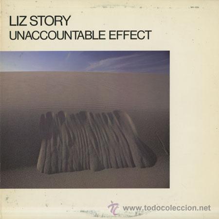 Discos de vinilo: VINILO LIZ STORY- UNACCOUNTABLE EFFECT (1985 ) - Foto 1