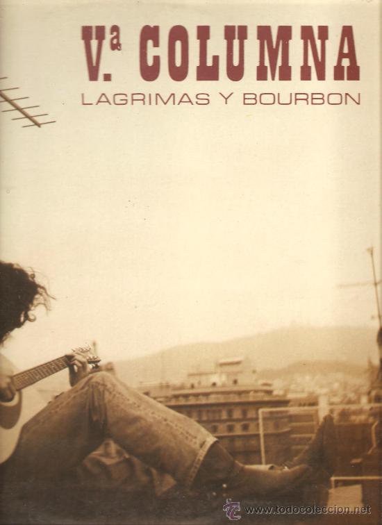 Discos de vinilo: LP V COLUMNA - LAGRIMAS Y BOURBON - Foto 1