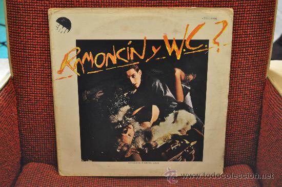 Discos de vinilo: RAMONCIN y W.C.?  ( Edicion Original) - Foto 1
