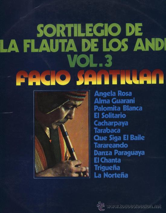 Discos de vinilo: Facio Santillan - Sortilegio de la Flauta de los Andes, vol. 3 - Foto 1