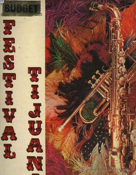 Disques de vinyle: Festival in Tijuana - Charles Parker anda His Tijuana Band - Sergio Santos & His Tijuana Bras-Orches