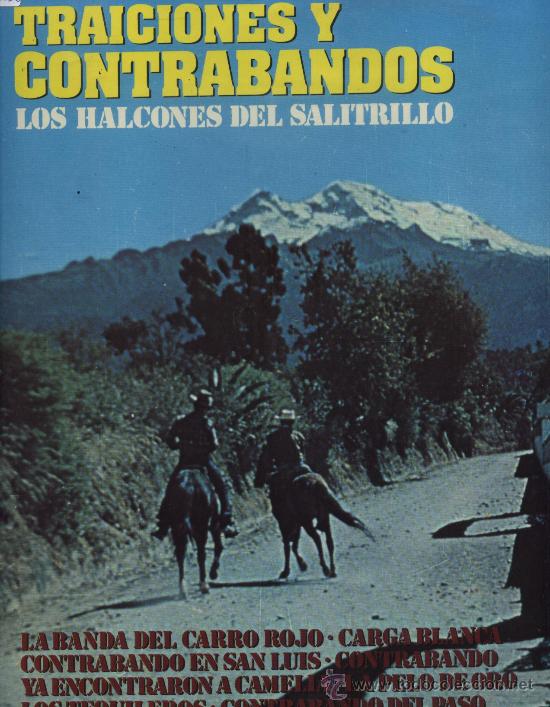Disques de vinyle: Los Halcones del Salitrillo - Traiciones y Contrabandos