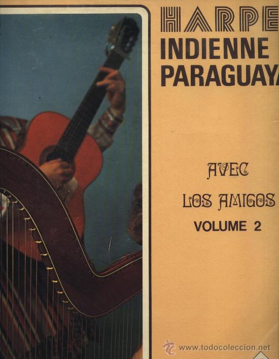 Disques de vinyle: Harpe Indienne Paraguaya - Ave Los Amigos, bol.2