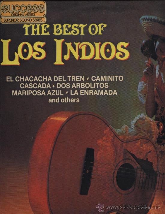 Disques de vinyle: The Best Of Los Indios - El Chacacha del tren