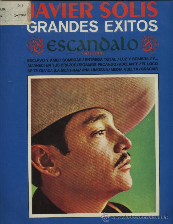 Discos de vinilo: Javier Solis - Grandes &Eacute;xitos (Esc&aacute;ndalo) - Foto 1