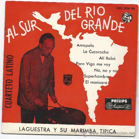 Disques de vinyle: EP- LAGUESTRA Y SU MARIMBA- AL SUR DEL RIO GRANDE- PHILIPS
