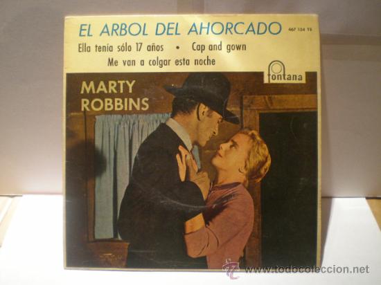 Discos de vinilo: SINGLE -MARTY ROBBINS - EL ARBOL DEL AHORCADO - Foto 1