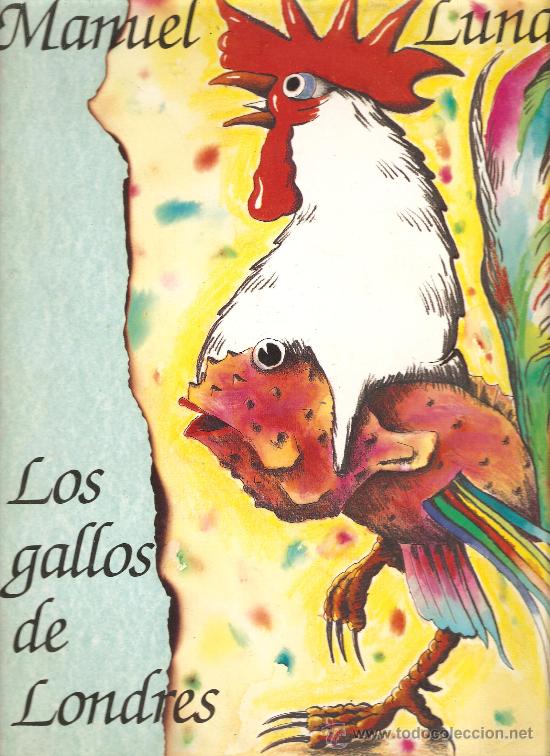 Discos de vinilo: LP MANUEL LUNA - LOS GALLOS DE LONDRES - Foto 1