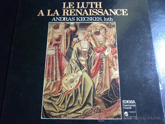 Discos de vinilo: EL LA&Uacute;D DEL RENACIMIENTO, ANDRAS KECSKES - LP DE VINILO