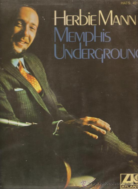 Discos de vinilo: LP HERBIE MANN : MEMPHIS UNDERGROUND - Foto 1