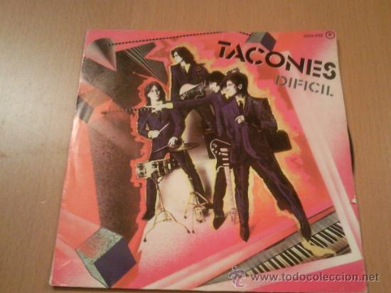 Discos de vinilo: TACONES DIFICIL SINGLE 1981 - Foto 1