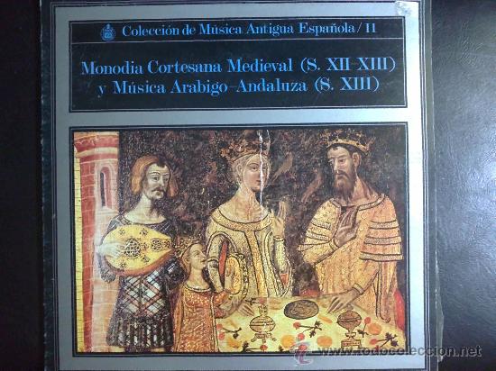 Dischi in vinile: MONODIA CORTESANA MEDIEVAL Y M&Uacute;SICA AR&Aacute;BIGO ANDALUZA - DISCO DE VINILO LP CON LIBRETO