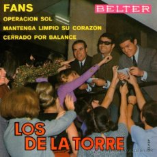 Discos de vinilo: LOS DE LA TORRE - EP SINGLE VINILO 7’’ - EDITADO EN ESPAÑA - FANS + 3 - BELTER - AÑO 1966. Lote 30566665