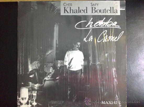 Discos de vinilo: CHEB KHALED, SAFY BOUTELLA - CHEBBA, LA CAMEL - MAXI SINGLE - Foto 1