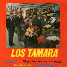 Discos de vinilo: LOS TAMARA - EP SINGLE VINILO 7’’ - EDITADO EN ESPAÑA - LA MAMMA + 3 - ZAFIRO 1964