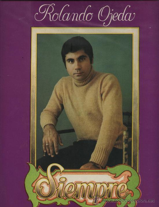 Discos de vinilo: Rolando Ojeda - Siempre - Foto 1