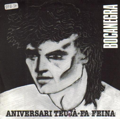 Disques de vinyle: BOCANEGRA-ANIVERSARI TEUJA + FA FEINA SINGLE 1987 PROMOCIONAL SPAIN
