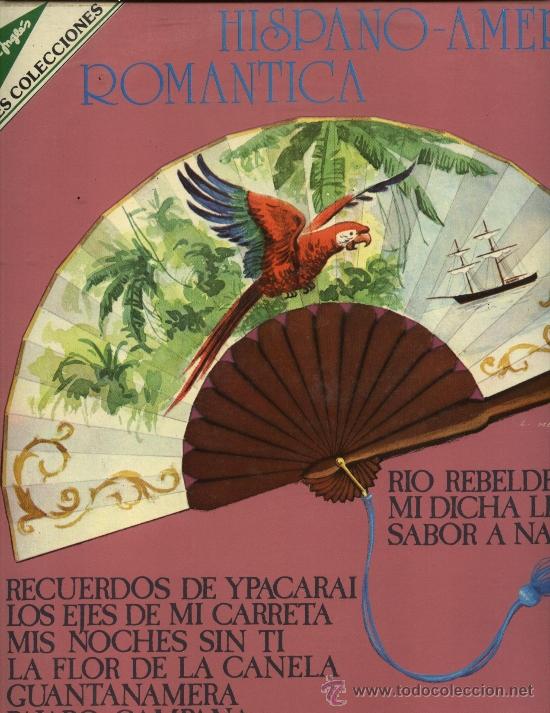 Discos de vinilo: Hispanoamerica Rom&aacute;ntica - Varios - Foto 1