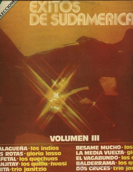 Discos de vinilo: &Eacute;xitos de Sudam&eacute;rica - Volumen III (Varios) - Foto 1