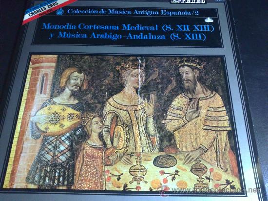 Discos de vinilo: MONODIA CORTESANA MEDIEVAL Y M&Uacute;SICA ARABIGO ANDALUZA - LP