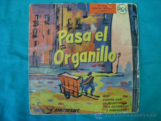 Discos de vinilo: Singels Pasa el organillo - Foto 1