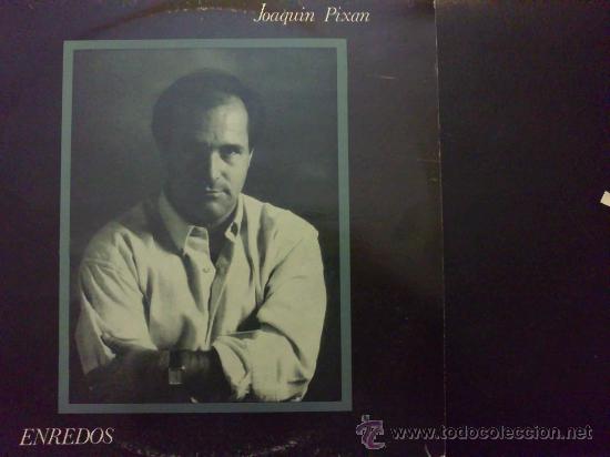 Discos de vinilo: JOAQUIN PIXAN - ENREDOS - Foto 1