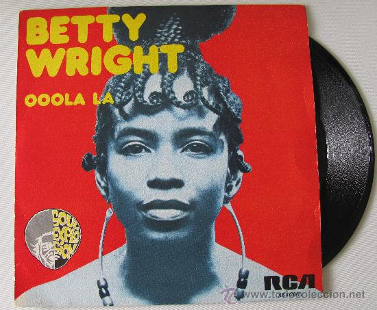 Discos de vinilo: BETTY WRIGHT - OOOLA LA - SINGLE PROMO WHITE LABEL 1975 - Foto 1