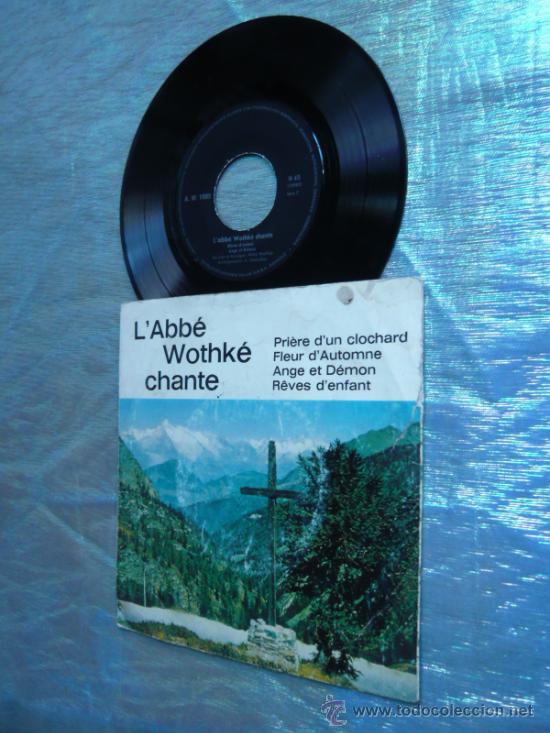 Discos de vinilo: L&acute;ABB&Eacute; WOTHK&Eacute; CHANTE SINGLE - Foto 1