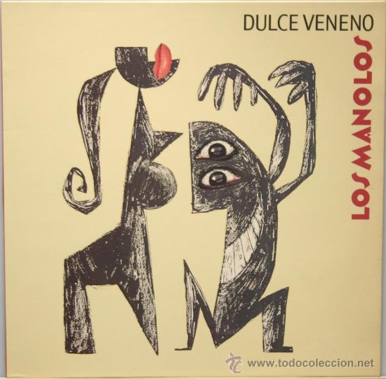 Discos de vinilo: LOS MANOLOS dulce veneno LP BMG 1992 - Foto 1