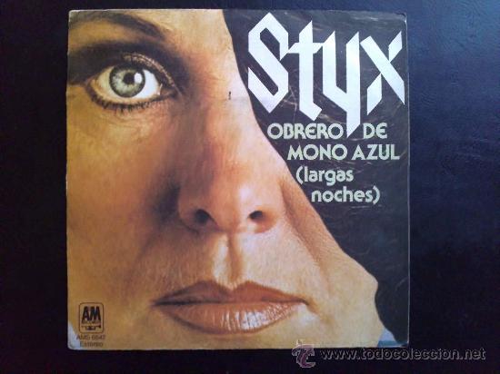 Discos de vinilo: STYX, OBRERO DE MONO AZUL - DISCO SINGLE DE VINILO - Foto 1