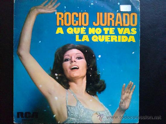 Discos de vinilo: ROC&Iacute;O JURADO - A QUE NO TE VAS - SINGLE DE VINILO - Foto 1