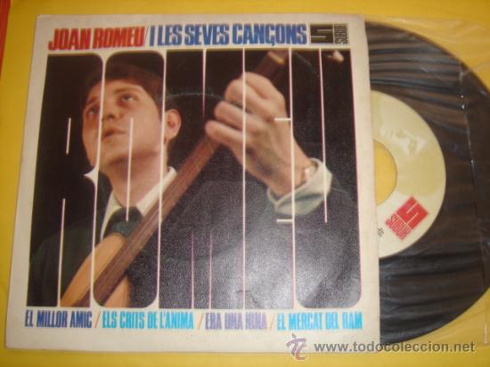 Discos de vinilo: JOAN ROMEU -EP- EL MILLOR AMIC + 3 - RARO - Foto 1