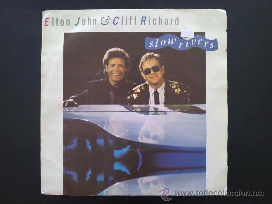 Discos de vinilo: ELTON JOHN & CLIFF RICHARD, SLOW RIVERS - SINGLE DE VINILO - Foto 1