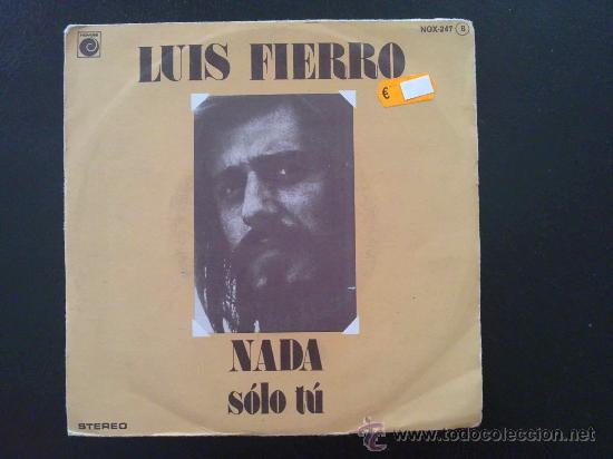 Discos de vinilo: LUIS FIERRO - NADA - SINGLE DE VINILO - Foto 1