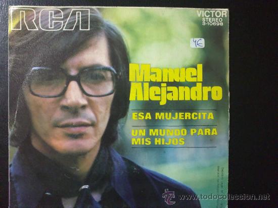 Discos de vinilo: MANUEL ALEJANDRO, ESA MUJERCITA - SINGLE DE VINILO - Foto 1