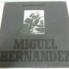 Discos de vinilo: JOAN MANUEL SERRAT - MIGUEL HERNANDEZ - LP 1972 NOVOLA - 10 CANCIONES - VER DETALLE. Lote 30918410