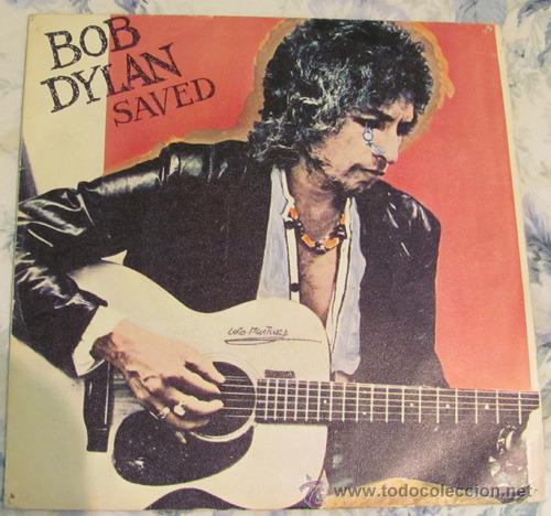 Discos de vinilo: BOB DYLAN - SAVED / ARE YOU READY - SINGLE 1980 - Foto 1