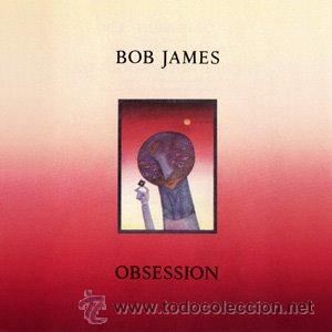 Discos de vinilo: BOB JAMES - OBSESSION - 1986 TAPPAN ZEE - Foto 1