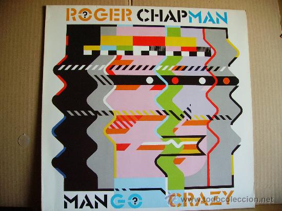 Discos de vinilo: ROGER CHAPMAN ---- MANGO CRAZY - Foto 1