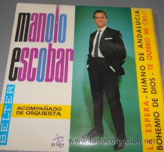 Discos de vinilo: SINGLE DE MANOLO ESCOBAR ACOMPA&Ntilde;ADO DE ORQUESTA, DE 1964 - Foto 1